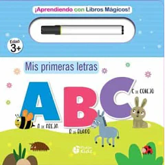 MIS PRIMERAS LETRAS A B C 