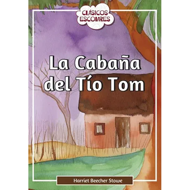 LA CABAÑA DEL TIO TOM 