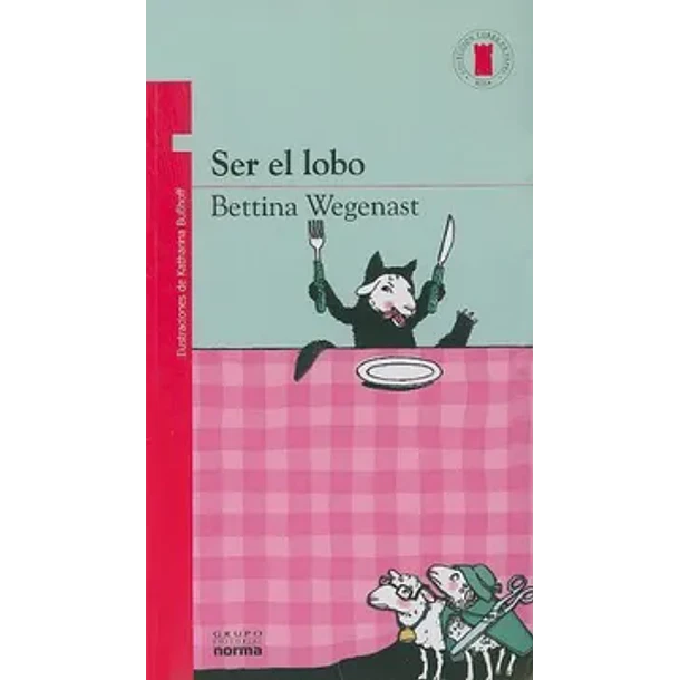 SER EL LOBO 
