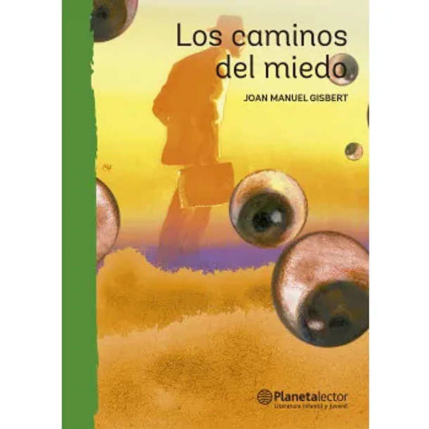LOS CAMINOS DEL MIEDO 