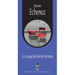 LA OCUPACIÓN DE LOS TERRENOS