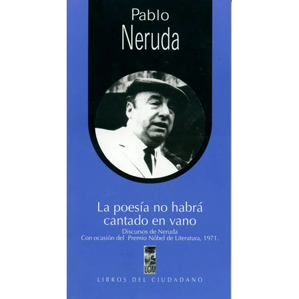 LA POESÍA NO HABRÁ CANTADO EN VANO 