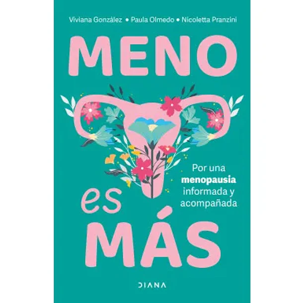 MENOS ES MAS, POR UNA MENOPAUSIA INFORMADA Y ACOMPAÑADA 