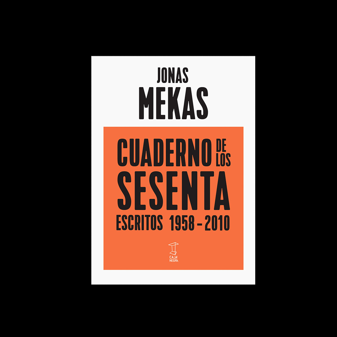 Cuadernos de los sesenta - Jonas Mekas