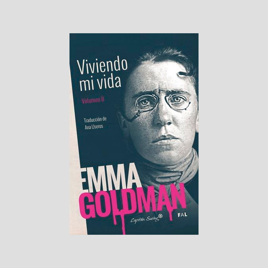 Viviendo mi vida II - Emma Goldman
