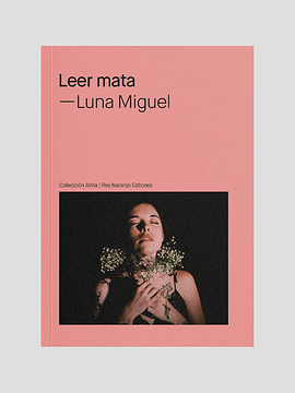 Leer mata - Luna Miguel