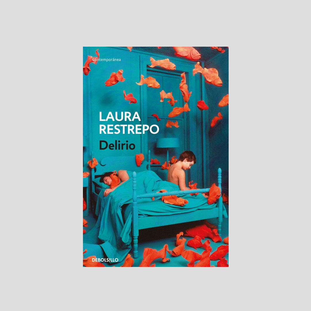 Delirio - Laura Restrepo