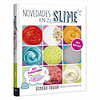 Novedades en slime 