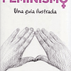 Feminismo una guía ilustrada