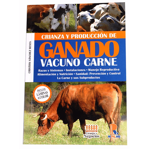 Crianza y producción de ganado vacuno