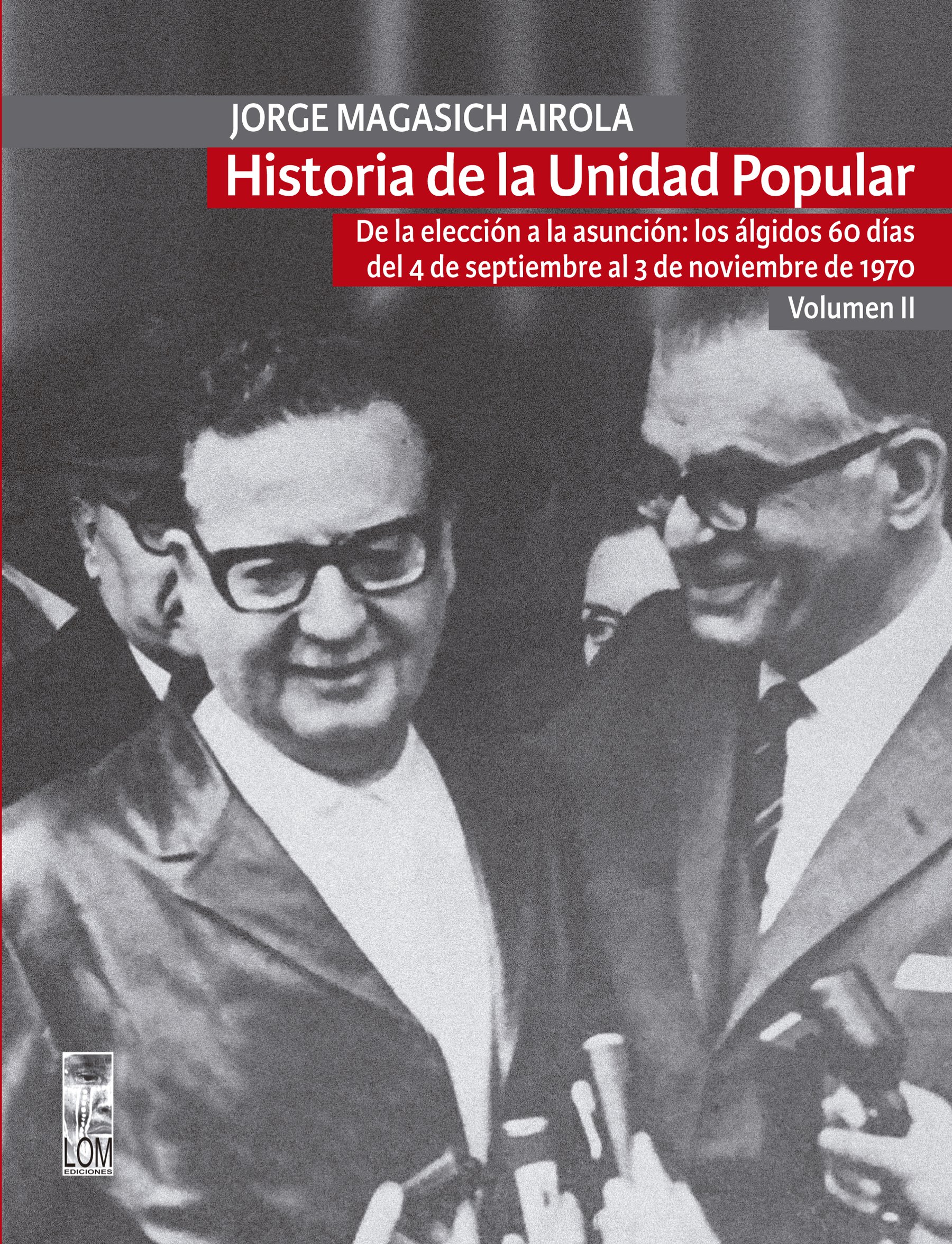 Historia de la unidad popular vol. 2