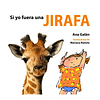 Si yo fuera una jirafa