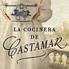 La cocinera de Castamar