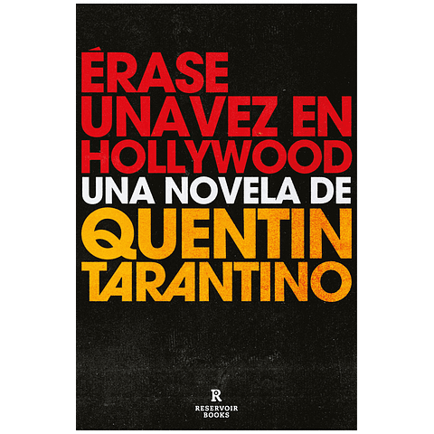 Erase Una Vez en Hollywood