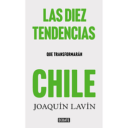 Las diez tendencias que transformarán Chile
