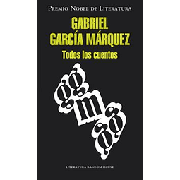 Todos los Cuentos Gabriel García Márquez
