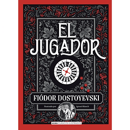 EL JUGADOR (F. DOSTOYEVSKI)