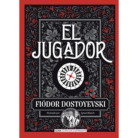 EL JUGADOR (F. DOSTOYEVSKI)