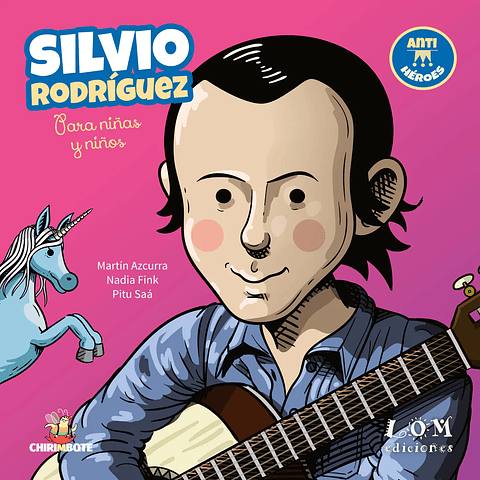 SILVIO RODRÍGUEZ, para niñas y niños