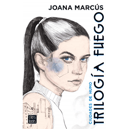 Trilogía Fuego 1. Ciudades de humo