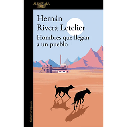 Hombres que llegan a un pueblo