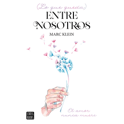 Lo que queda entre nosotros