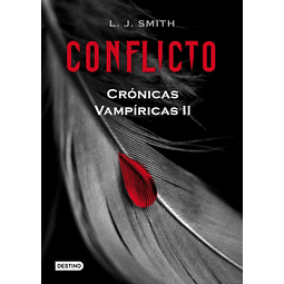 Conflicto. Crónicas Vampíricas II