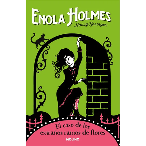 Enola Holmes El caso de los extraños ramos de flores