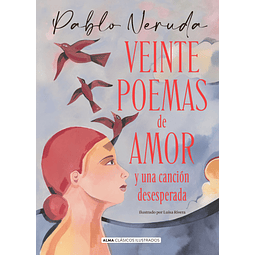 Veinte poemas de amor y una canción desesperada