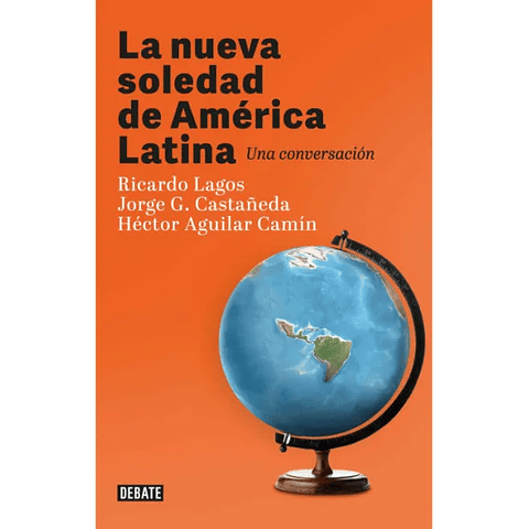 La nueva soledad de América Latina
