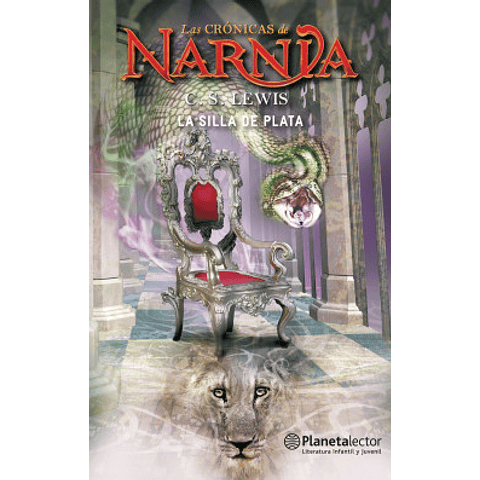 Las crónicas de Narnia 6: La silla de plata