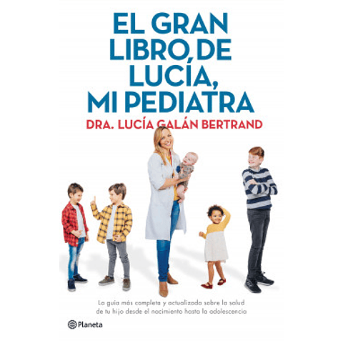 ANTARTICA LIBROS El Gran Libro De Lucia, Mi Pediatra
