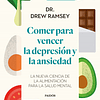 Comer para vencer la depresión y la ansiedad