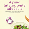 Ayuno intermitente saludable