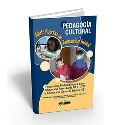 PEDAGOGÍA CULTURAL ABRIR PUERTAS EN EDUCACION INICIAL 