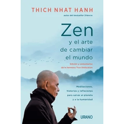 Zen y el Arte de Cambiar el Mundo