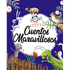 LA HORA DEL CUENTO - CUENTOS MARAVILLOSOS