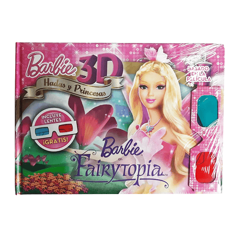 Barbie Fairytopia - Hadas Y Princesas - LIBRO 3D
