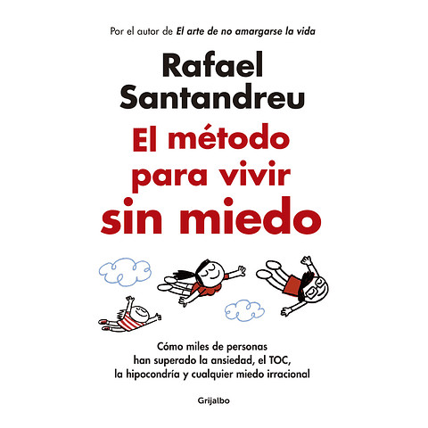 El método para vivir sin miedo 