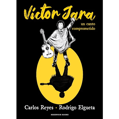 Victor Jara. Una Canto Comprometido