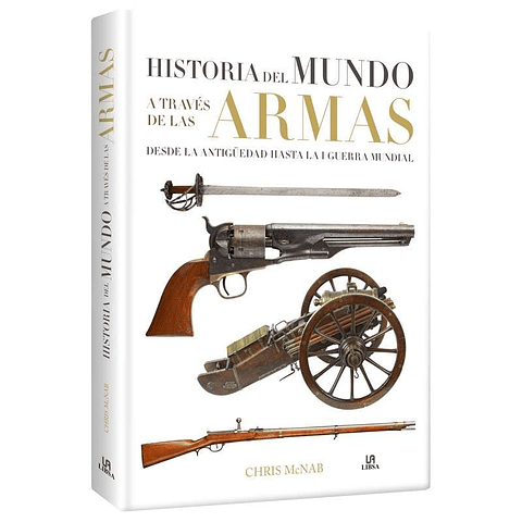 Historia del Mundo através de las Armas