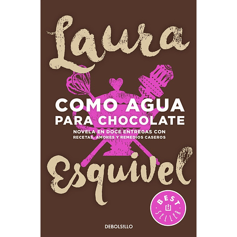 Como agua para chocolate