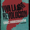 ¡Viva la Revolución!
