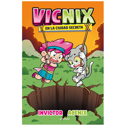 Vicnix en la ciudad secreta (Invictor y Acenix 2) 