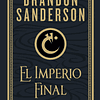 El Imperio Final (Nacidos de la Bruma-Mistborn edición ilustrada 1) 