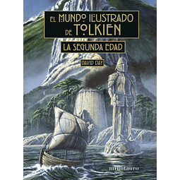 El mundo ilustrado de Tolkien: La Segunda Edad