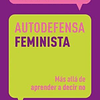 AUTODEFENSA FEMINISTA