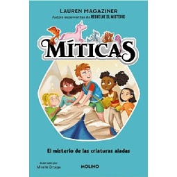 MITICAS 2. MISTERIO DE LAS CRIATURAS ALADAS