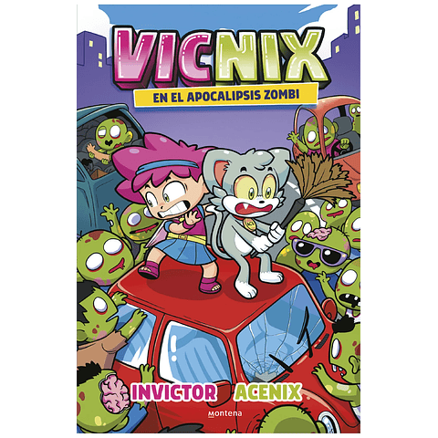 Vicnix en el apocalipsis zombi (Invictor y Acenix 5) 