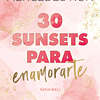 30 sunsets para enamorarte 